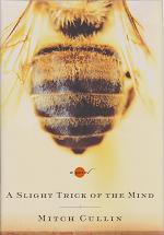 A Slight Trick of the Mind by Mitch  Cullin